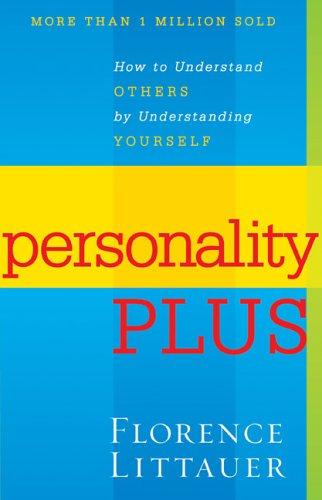 Personality Plus: How to Understand Others by Understanding Yourself cover