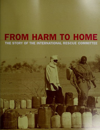 From Home to Home: The Story of the International Rescue Committee cover