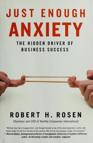 Just Enough Anxiety: The Hidden Driver of Business Success cover