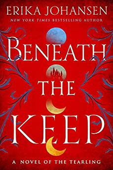 Beneath the Keep: A Novel of the Tearling cover