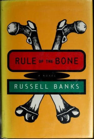 Rule of the Bone