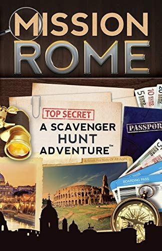 Mission Rome: A Scavenger Hunt Adventure (Travel Guide For Kids) cover