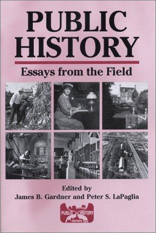 Public History: Essays from the Field (Public History Series) cover