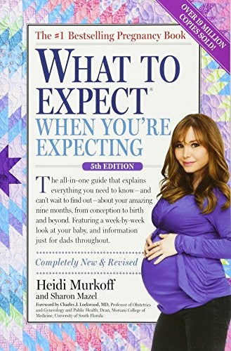 What to Expect When You're Expecting: (Updated in 2025) cover