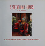 Spectacular Homes of the Southwest (Spectacular Homes)