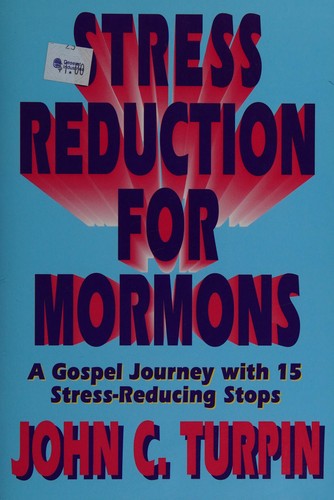 The new stress reduction for Mormons cover