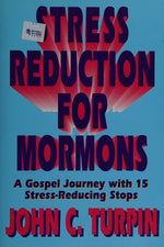 The new stress reduction for Mormons