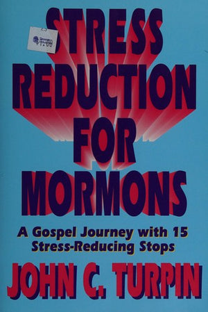 The new stress reduction for Mormons