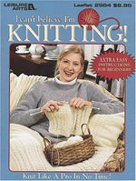 I Can't Believe I'm Knitting