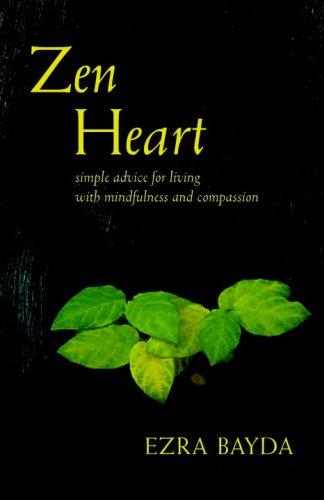 Zen Heart: Simple Advice for Living with Mindfulness and Compassion cover