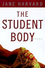 The Student Body: A Novel