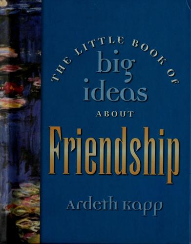 The Little Book of Big Ideas about Friendship cover