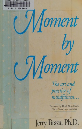 Moment By Moment: The Art and Practice of Mindfulness cover