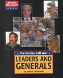 Leaders and Generals: Persian Gulf War (American War Library) cover