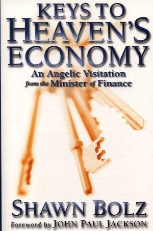 Keys to Heaven's Economy: An Angelic Visitation from the Minister of Finance cover