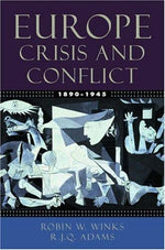 Europe, 1890-1945: Crisis and Conflict