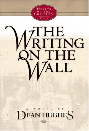 The Writing on the Wall (Hearts of the Children, 1) cover