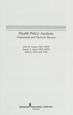 Health Policy Analysis: Framework and Tools for Success