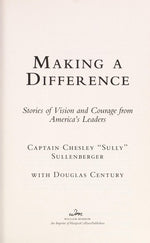 Making a Difference: Stories of Vision and Courage from America's Leaders