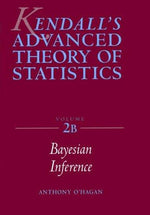 Kendall's Advanced Theory of Statistics, Classical Inference and the Linear Model (Volume 2A)