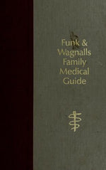 Funk & Wagnalls Family Medical Guide