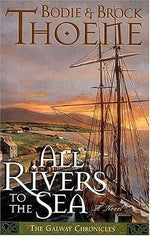 All Rivers to the Sea (Galway Chronicles, Book 4)