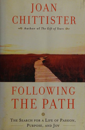 Following the Path: The Search for a Life of Passion, Purpose, and Joy cover