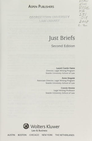 Just Briefs, Second Edition (Legal Research and Writing)