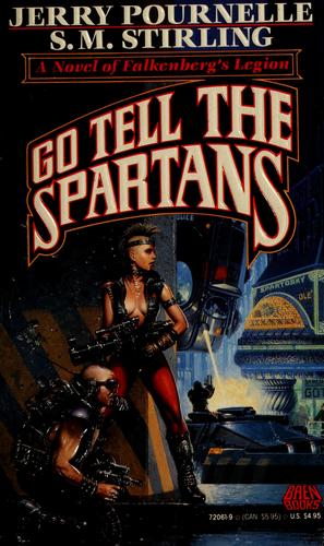 Go Tell the Spartans : A Novel of Falkenberg's Legion cover