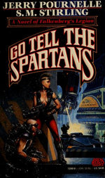 Go Tell the Spartans : A Novel of Falkenberg's Legion