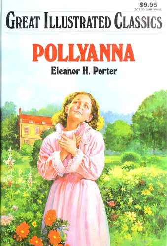 Pollyanna (Great Illustrated Classics) cover