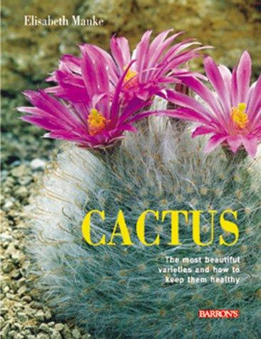 Cactus: The Most Beautiful Species and Their Care cover