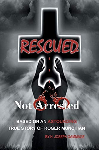 Rescued Not Arrested cover