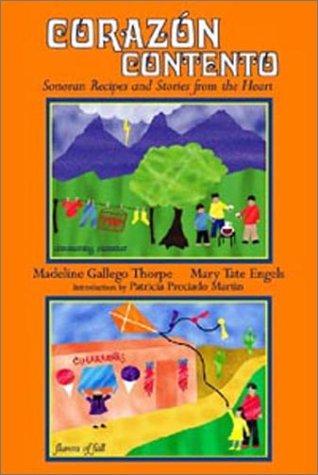 Corazon Contento: Sonoran Recipes and Stories from the Heart cover