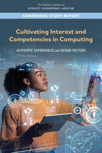 Cultivating Interest and Competencies in Computing: Authentic Experiences and Design Factors cover