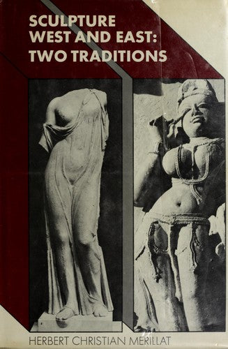 Sculpture, West and East: Two traditions cover