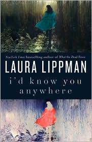I'd Know You Anywhere: A Novel