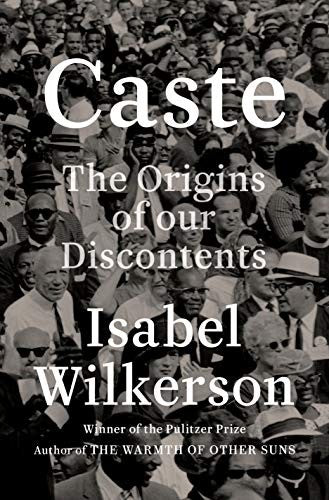 Caste: The Origins of Our Discontents cover