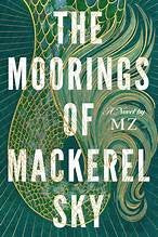 The Moorings of Mackerel Sky cover