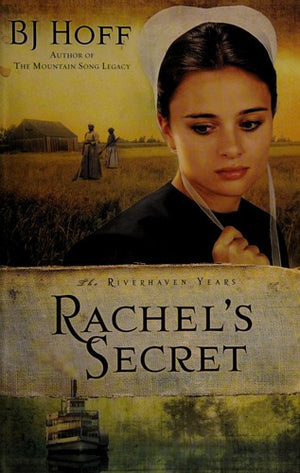 Rachel's Secret (The Riverhaven Years, Book 1)
