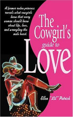 The Cowgirl's Guide to Love
