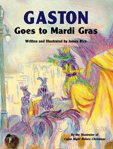 Gaston® Goes to Mardi Gras (Gaston Series) cover