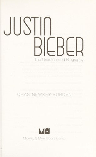 Justin Bieber: The Unauthorized Biography cover
