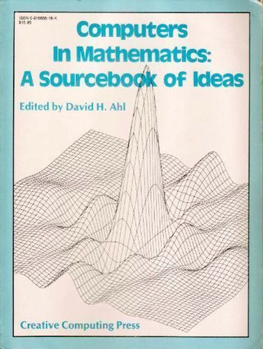 Computers in Mathematics: A Sourcebook of Ideas cover