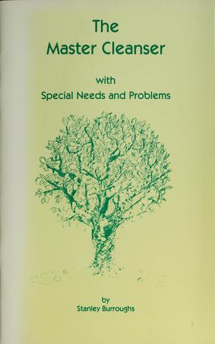 The Master Cleanser: With Special Needs and Problems cover