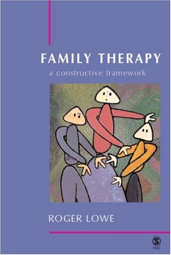Family Therapy: A Constructive Framework cover