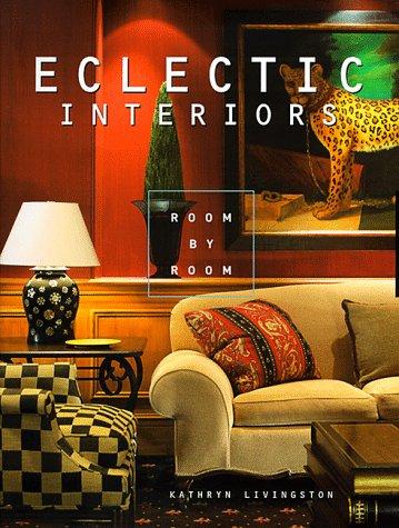 Eclectic Interiors Room by Room cover