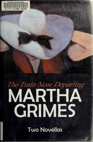 The Train Now Departing: 2 Novellas