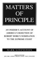Matters of Principle: An Insider's Account of America's Rejection of Robert Bork's Nomination to the Supreme Court cover