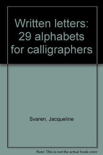 Written letters: 29 alphabets for calligraphers cover